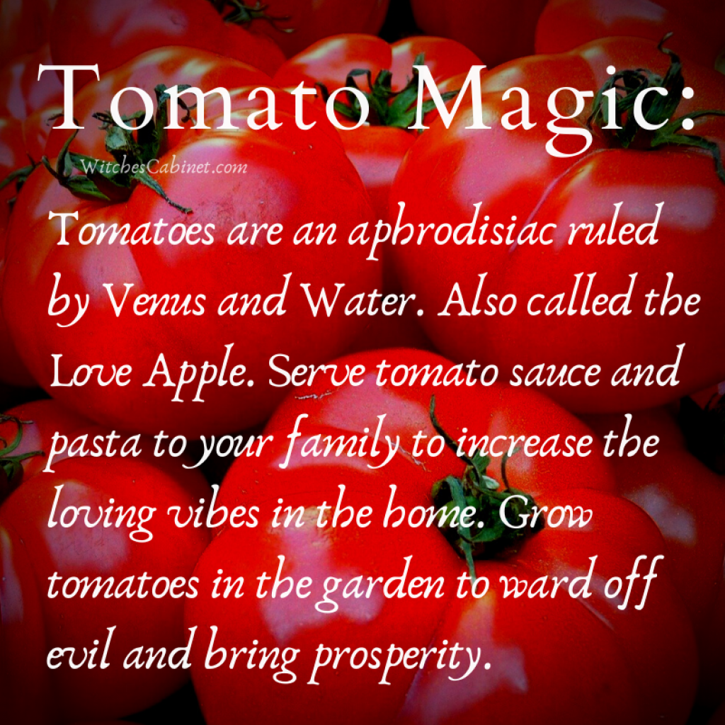 Tomato magical properties
